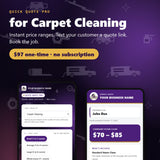 Quick Quote Pro for Carpet Cleaning — $97 one-time, no subscription