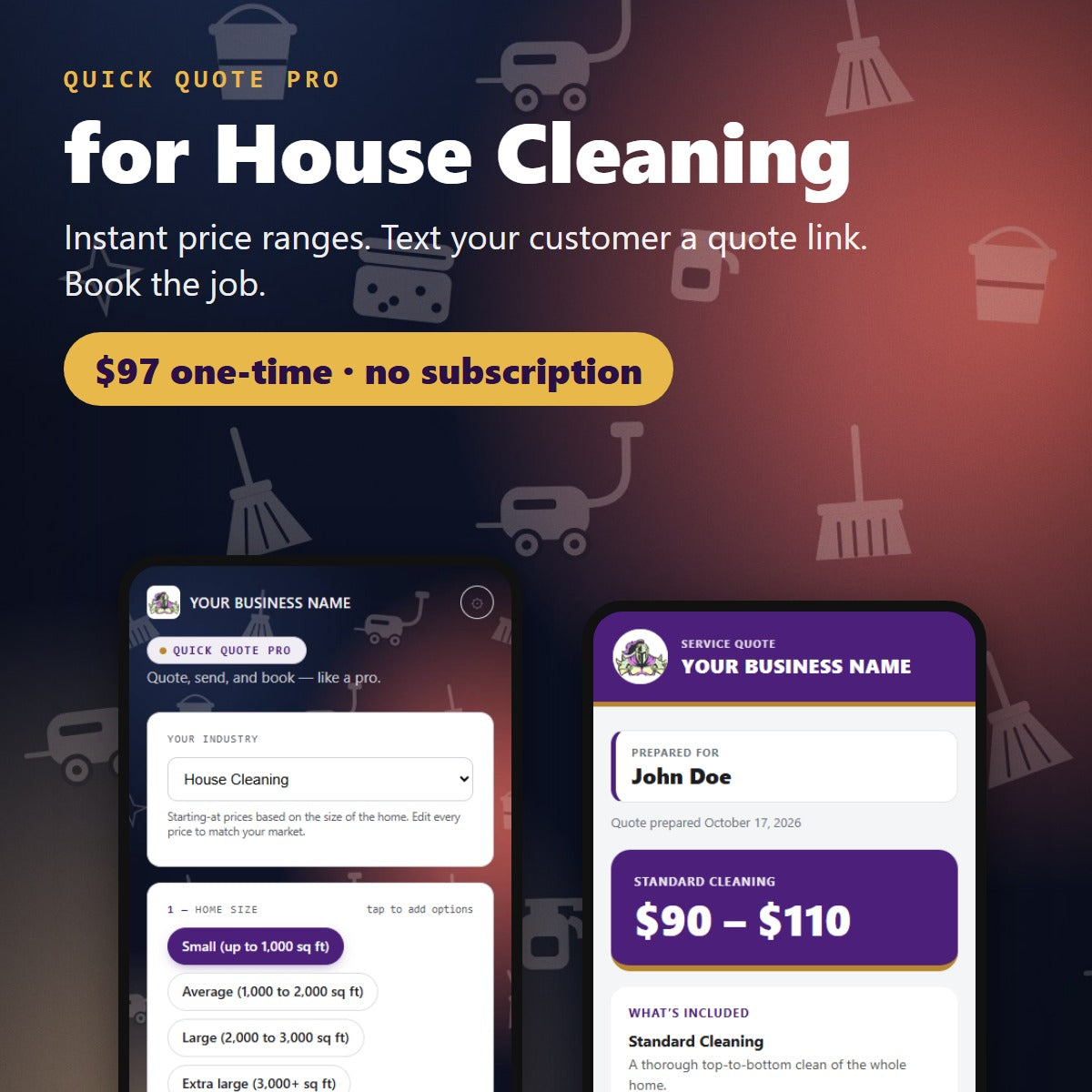 Quick Quote Pro for House Cleaning — $97 one-time, no subscription