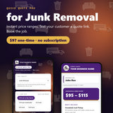 Quick Quote Pro for Junk Removal — $97 one-time, no subscription