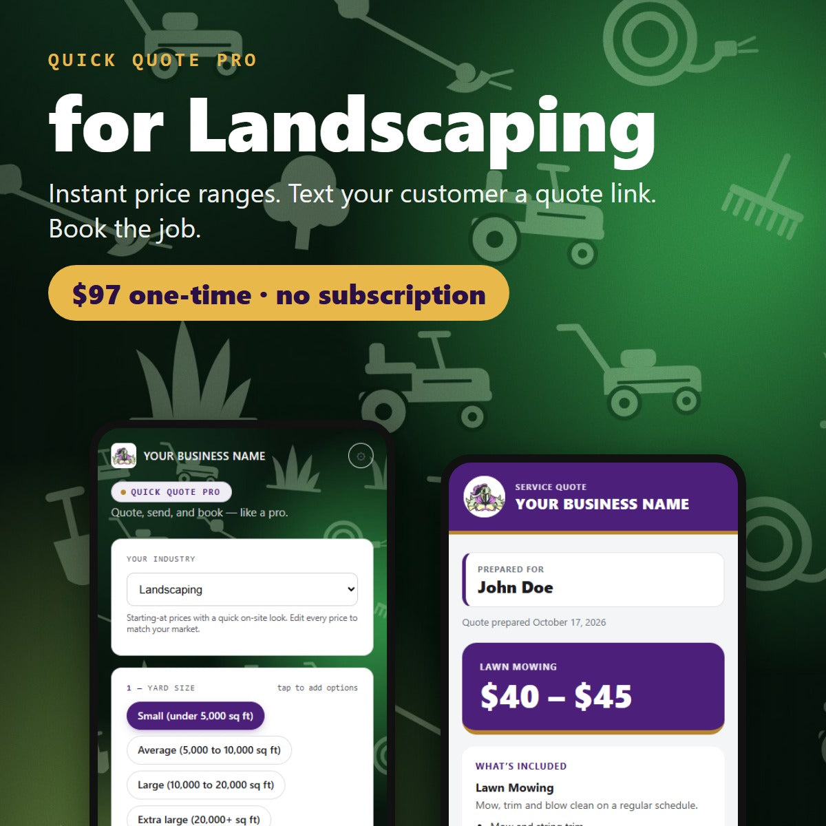 Quick Quote Pro for Landscaping — $97 one-time, no subscription