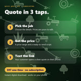 Quick Quote Pro in 3 taps: pick the job, get the price, text the link