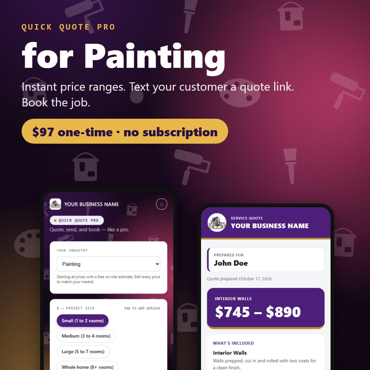 Quick Quote Pro for Painting — $97 one-time, no subscription