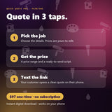 Quick Quote Pro in 3 taps: pick the job, get the price, text the link