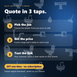 Quick Quote Pro in 3 taps: pick the job, get the price, text the link