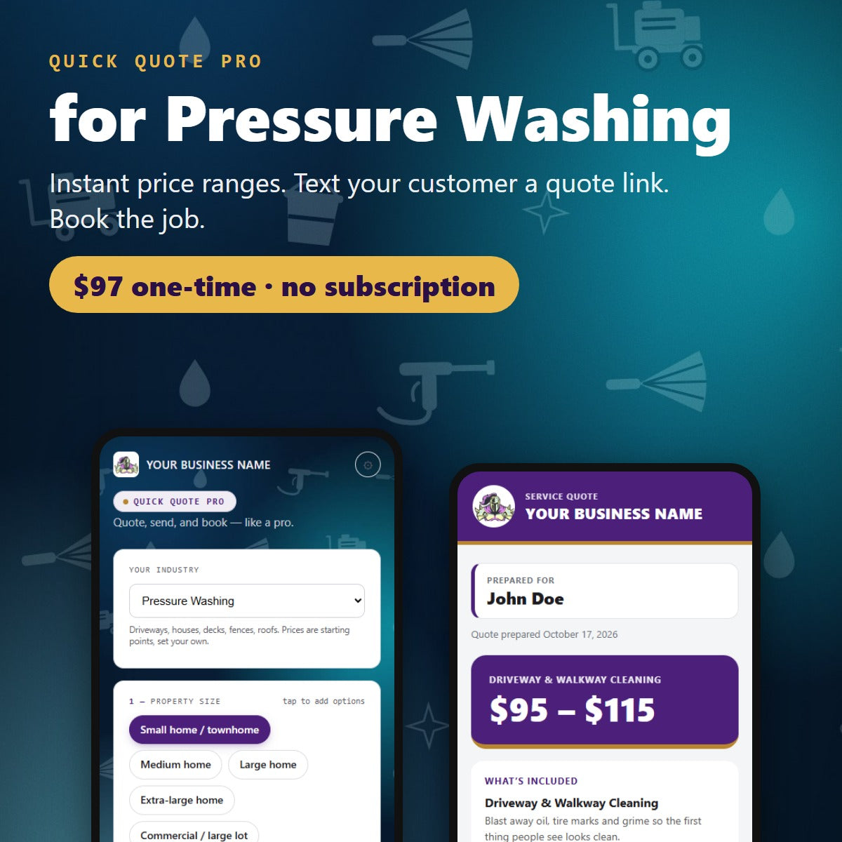 Quick Quote Pro for Pressure Washing — $97 one-time, no subscription