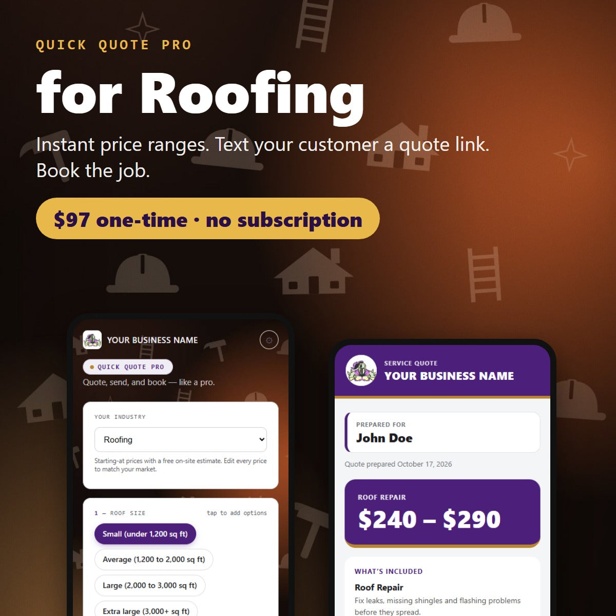 Quick Quote Pro for Roofing — $97 one-time, no subscription