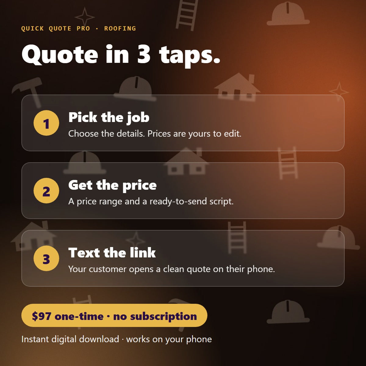 Quick Quote Pro in 3 taps: pick the job, get the price, text the link