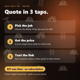 Quick Quote Pro in 3 taps: pick the job, get the price, text the link